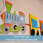 Maak zelf een leuke trein verjaardag aftelkalender Maak zelf een leuke trein verjaardag aftelkalender